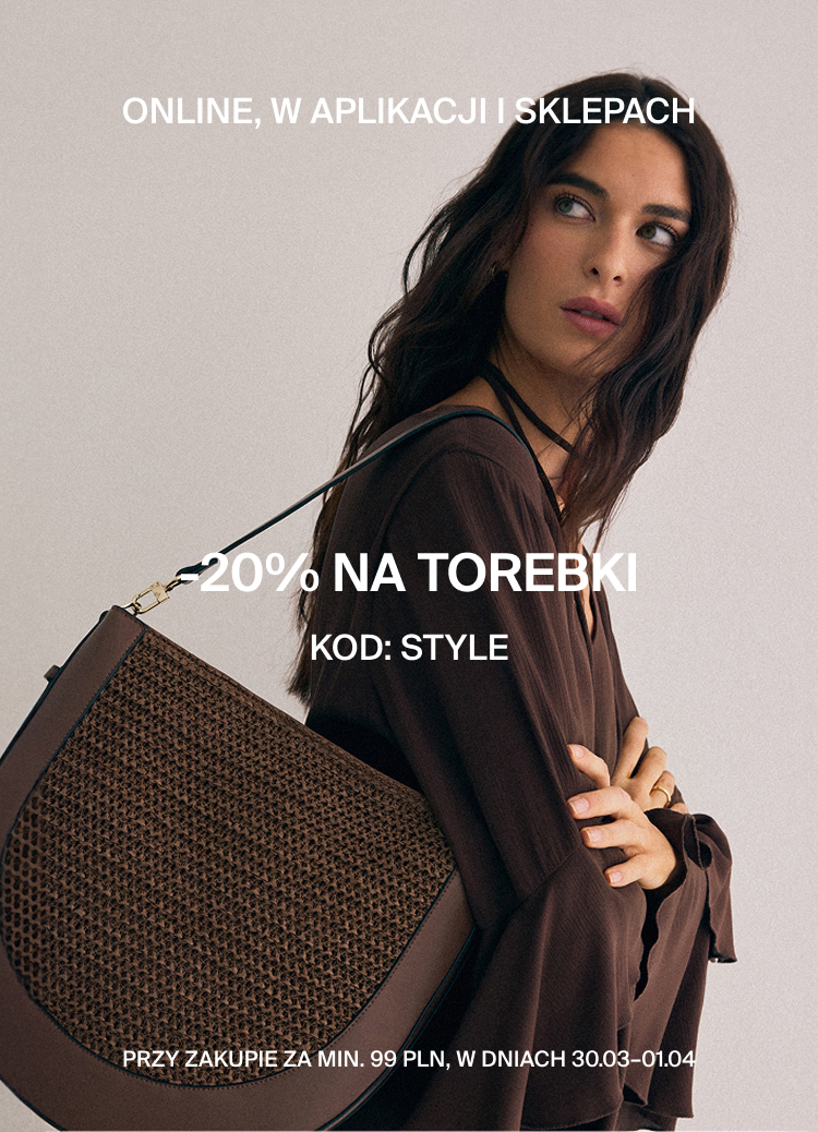 Baner promocyjny informujący o 20% rabacie na torebki z kodem STYLE, dostępny online, w aplikacji i sklepach stacjonarnych, przy zakupach od 99 zł, obowiązuje 30.03–01.04.