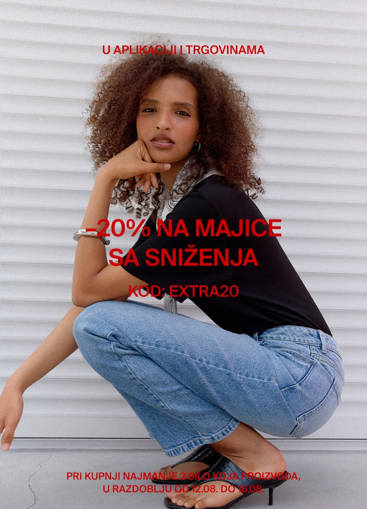 Promocija za majice na sniženju uz dodatnih 20% popusta pri kupnji najmanje dva proizvoda uz kod EXTRA20, dostupno u aplikaciji i trgovinama.